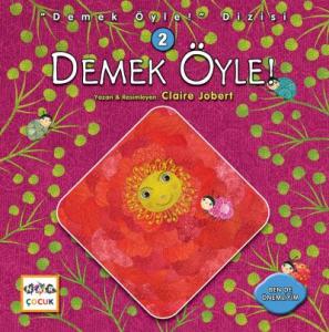 Demek Öyle