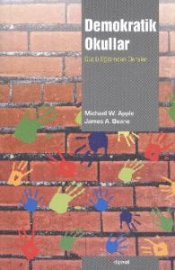 Demokratik Okullar; Güçlü Eğitimden Dersler