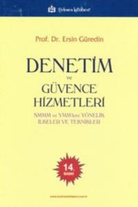 Denetim ve Güvence Hizmetleri; SMMM ve YMM'lere Yönelik İlkeler ve Teknikler