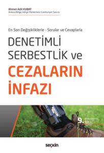Denetimli Serbestlik ve Cezaların İnfazı