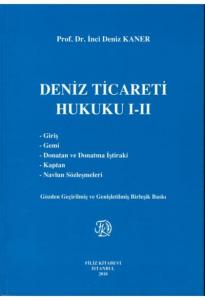 Deniz Ticareti Hukuku I-II Ciltli