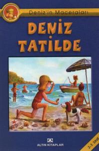 Deniz'in Maceraları - Deniz Tatilde