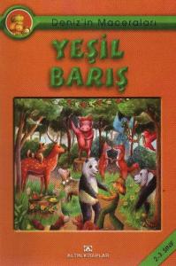 Yeşil Barış; Denizin Maceraları