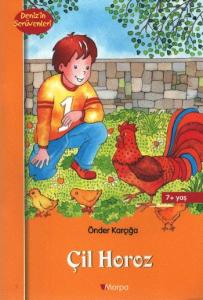 Deniz'in Serüvenleri-Çil Horoz