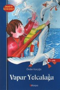 Deniz'in Serüvenleri-Vapur Yolculuğu