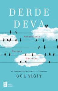 Derde Deva; Nöromüzikle Değişen Hayatlar