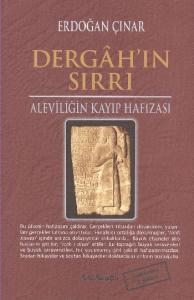 Dergâhın Sırrı; Aleviliğin Kayıp Hafızası