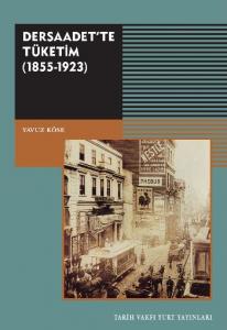 Dersaadet'te Tüketim; (1855-1923)