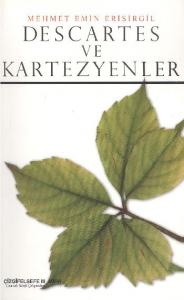 Descartes ve Kartezyenler; Çizgifelsefe III / MMVI / Osmanlı Felsefe Çalışmaları