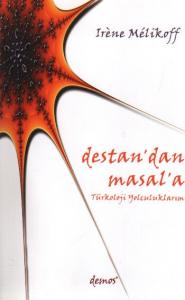 Destan´dan Masal´a; Türkoloji Yolculuklarım