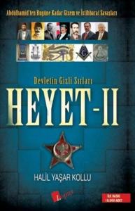 Devletin Gizli Sırları Heyet - 2; Abdülhamid'ten Bugüne Kadar Gizem ve İstihbarat Savaşları