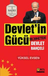 Devletin Gücü; Bilinmeyen Devlet Bahçeli