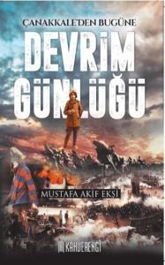 Devrim Günlüğü; Çanakkale'den Bugüne