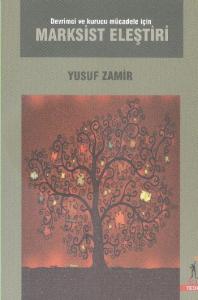 Devrimci ve Kurucu Mücadele için Marksist Eleştiri