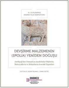 Devşirme Malzemenin (Spolia) Yeniden Doğuşu