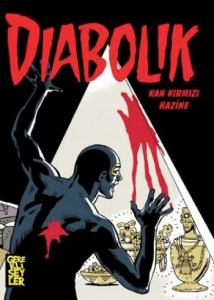 Diabolik 3 - Kan Kırmızı Hazine