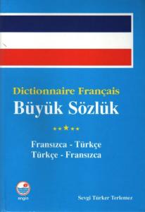 Dictionnaire Français Büyük Sözlük