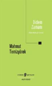 Didem Zamanı; Didem Madak Şiiri Üzerine