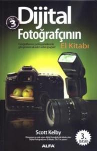 Dijital Fotoğrafçının El Kitabı (Cilt-3)