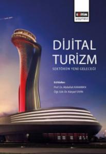 Dijital Turizm; Sektörün Yeni Geleceği