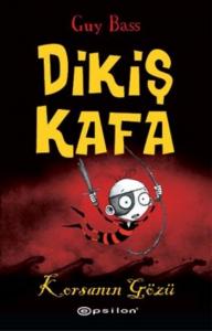 Dikiş Kafa 2 (Ciltli); Korsanın Gözü