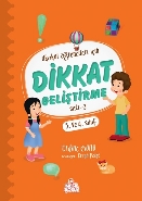 Dikkat Geliştirme Seti 2 (3. ve 4. Sınıf); İlkokul Öğrencileri İçin