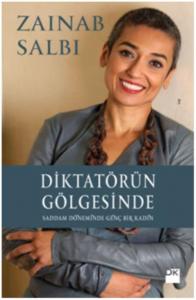 Diktatörün Gölgesinde; Saddam Döneminde Genç Bir Kadın