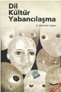 Dil Kültür Yabancılaşma