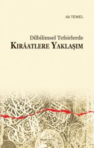 Dilbilimsel Tefsirlerde Kırâatlere Yaklaşım