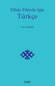 Dilde Fikirde İşte Türkçe