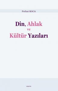 Din, Ahlak ve Kültür Yazıları