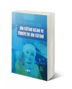 Din Eğitimi Bilimi ve Türkiye'de Din Eğitimi
