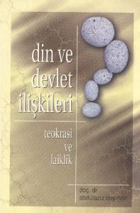 Din ve Devlet İlişkileri; Teokrasi ve Laiklik