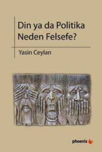 Din ya da Politika Neden Felsefe