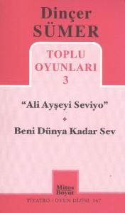 Toplu Oyunları 3 - Ali Ayşeyi Seviyo, Beni Dünya Kadar Sev
