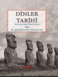 Dinler Tarihi; Yeryüzündeki İlkel Dinler