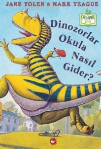 Dinozorlar Okula Nasıl Gider?
