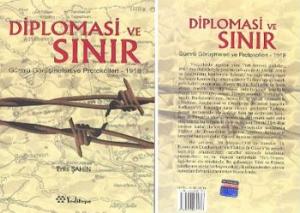 Diplomasi ve Sınır; Gümrü Görüşmeleri ve Protokolleri - 1918