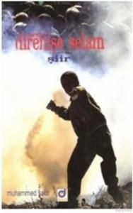 Esaretten Direnişe Selam