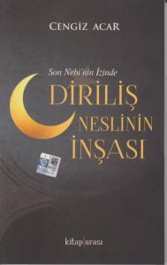 Diriliş Neslinin İnşası