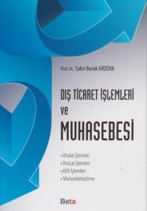 Dış Ticaret İşlemleri ve Muhasebesi