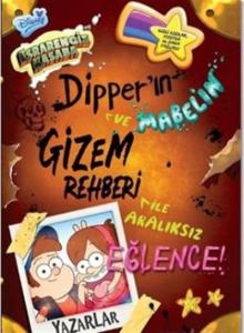 Disney – Esrarengiz Kasaba Dipper ve Mabel'in Gizem Rehberi ile Aralıksız Eğlence