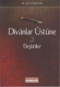 Divan Üstüne Eleştiriler