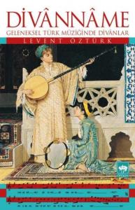 Divânnâme; Geleneksel Türk Müziğinde Divânlar