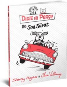 Dixie ve Percy ile Son Sürat