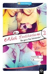 Dizüstü Edebiyat 14 Erkek Dedikodusu 2 Bu Gece Hiç Bitmesin