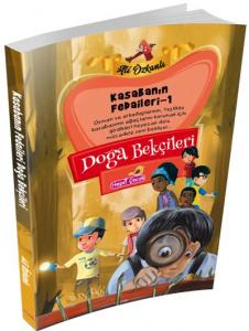 Doğanı Bekçileri; Kasabanin Fedaileri Dizisi - 1