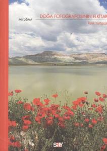 Doğa Fotoğrafçısının Elkitabı