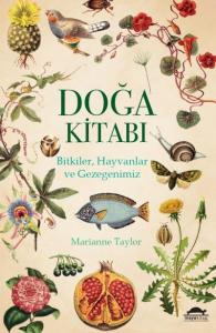 Doğa Kitabı; Bitkiler, Hayvanlar ve Gezegenimiz