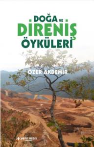 Doğa ve Direniş Öyküleri